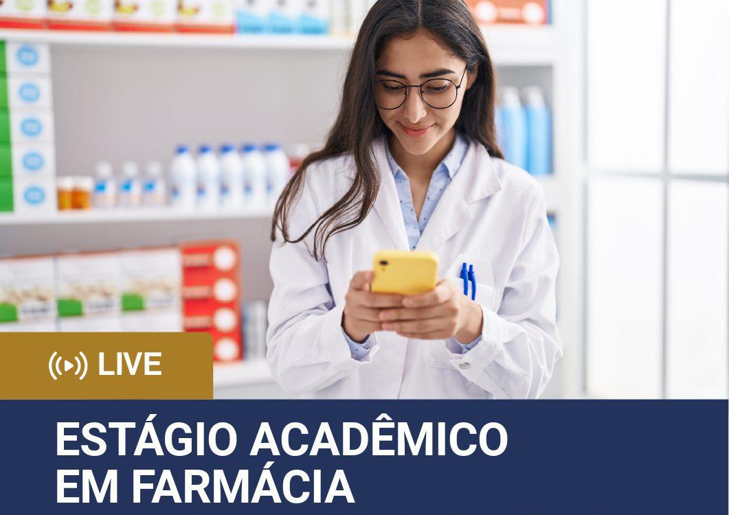 imagem de Live: Estágio Acadêmico em Farmácia