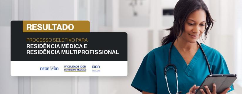 imagem de Resultado | Processos seletivos: Residência Médica, Residência Multidisciplinar e Fellowship em Patologia Cirúrgica e Citopatologia.