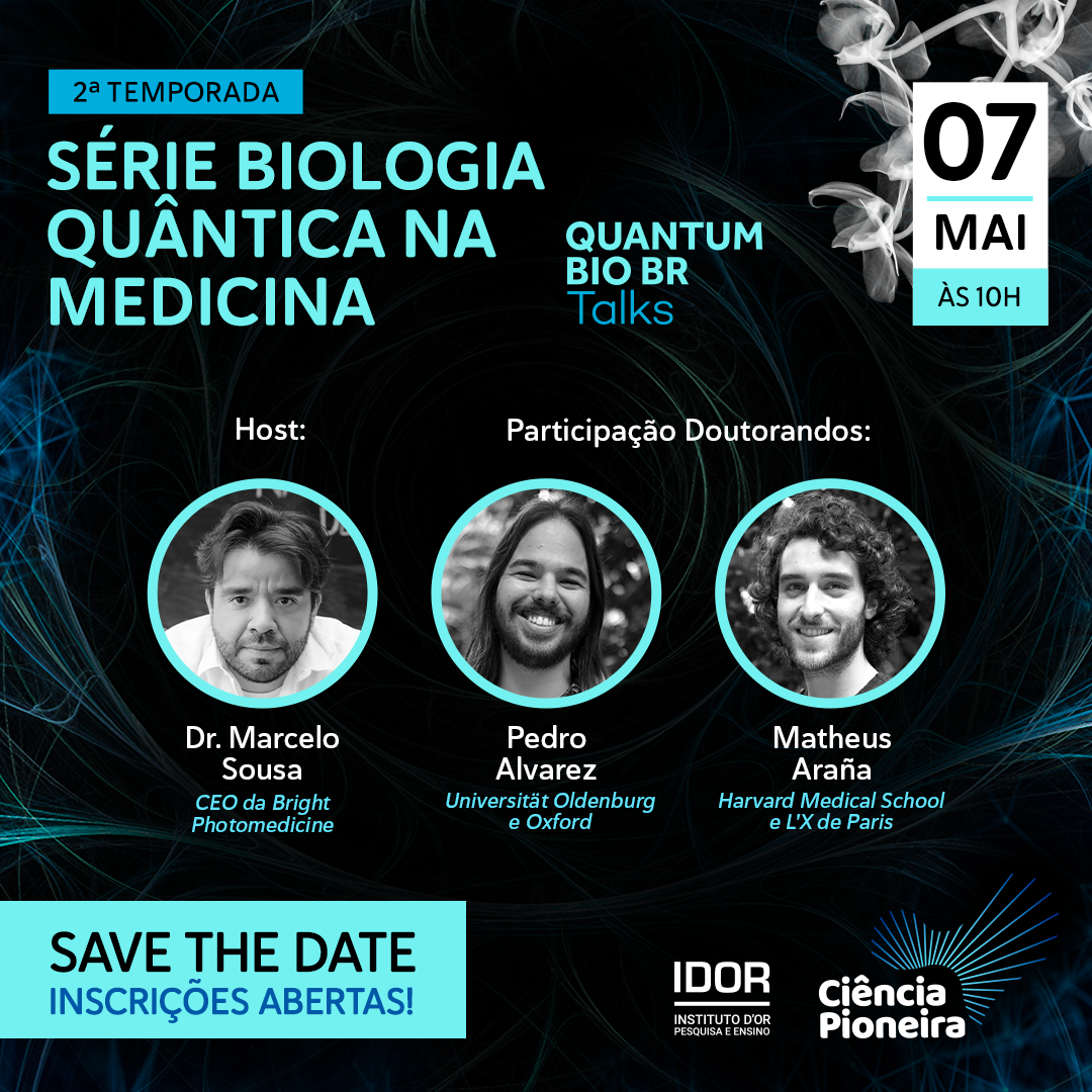 imagem de QUANTUM BIO BR Talks | Série Biologia Quântica na Medicina