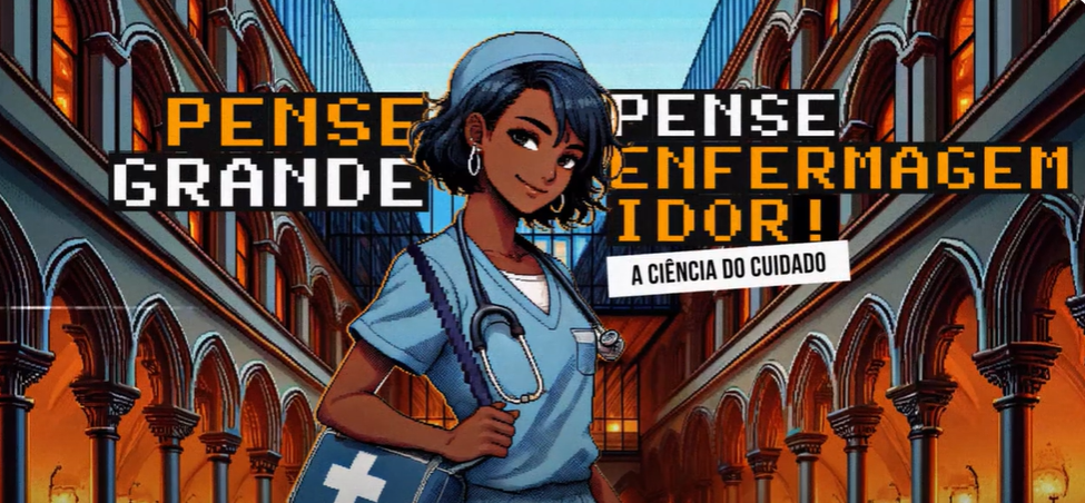 imagem de Pense Grande, Pense Enfermagem IDOR!
