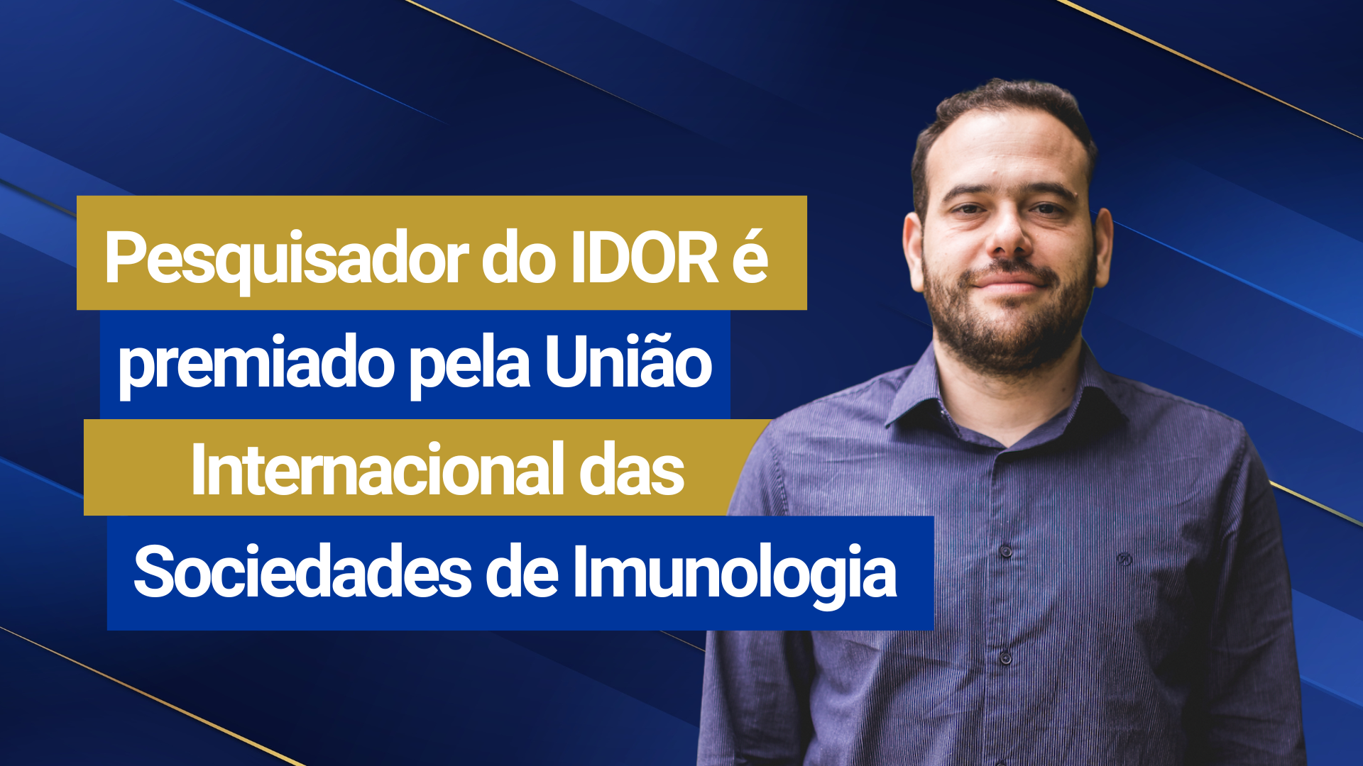 Dr. Rodrigo Nalio Ramos, pesquisador do IDOR, é premiado pela União Internacional das Sociedades de Imunologia