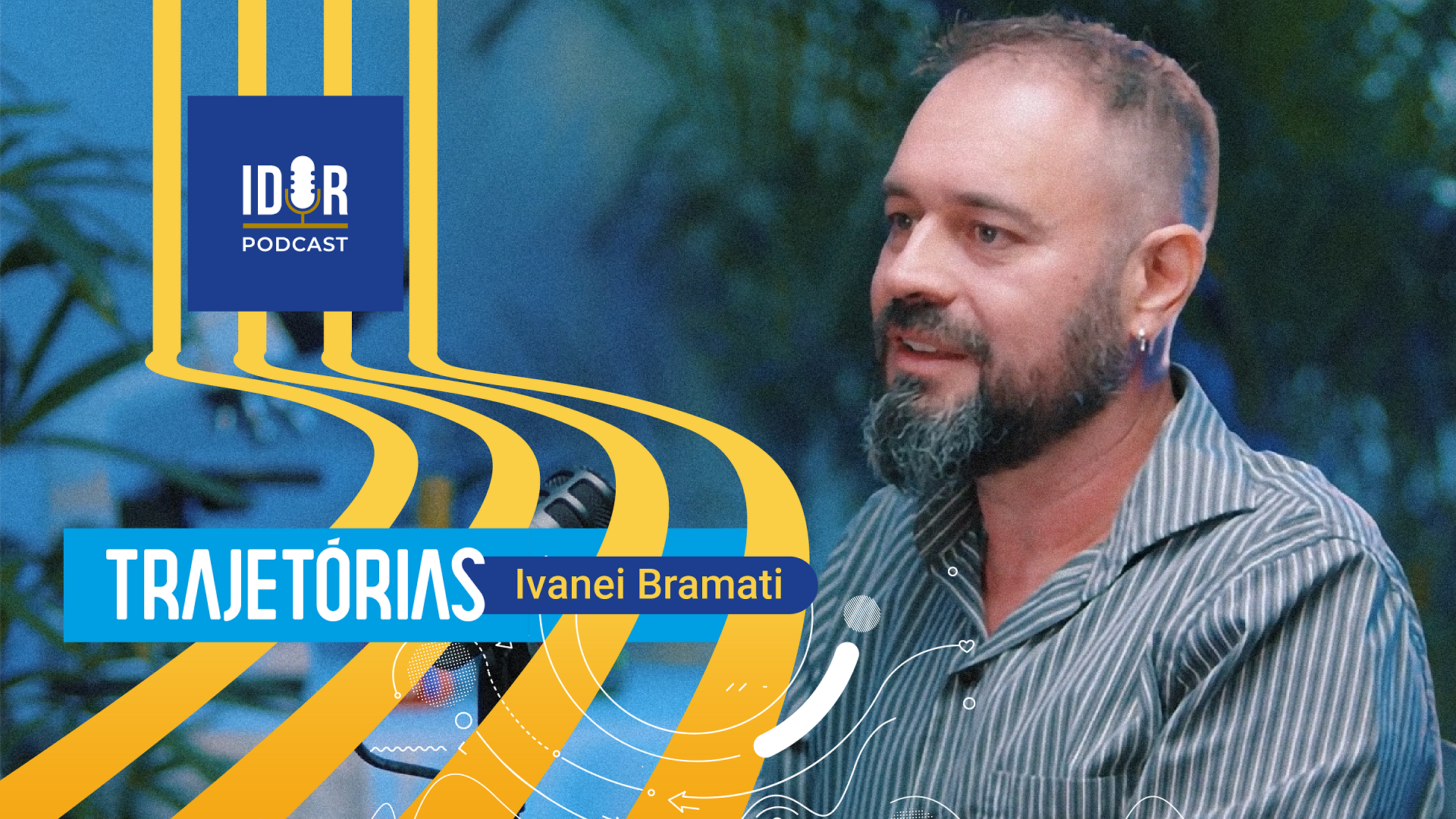 imagem de Ivanei Bramati no sexto episódio do IDOR Podcast